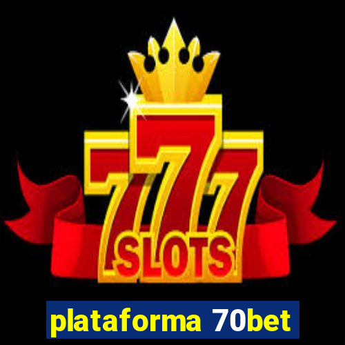 plataforma 70bet